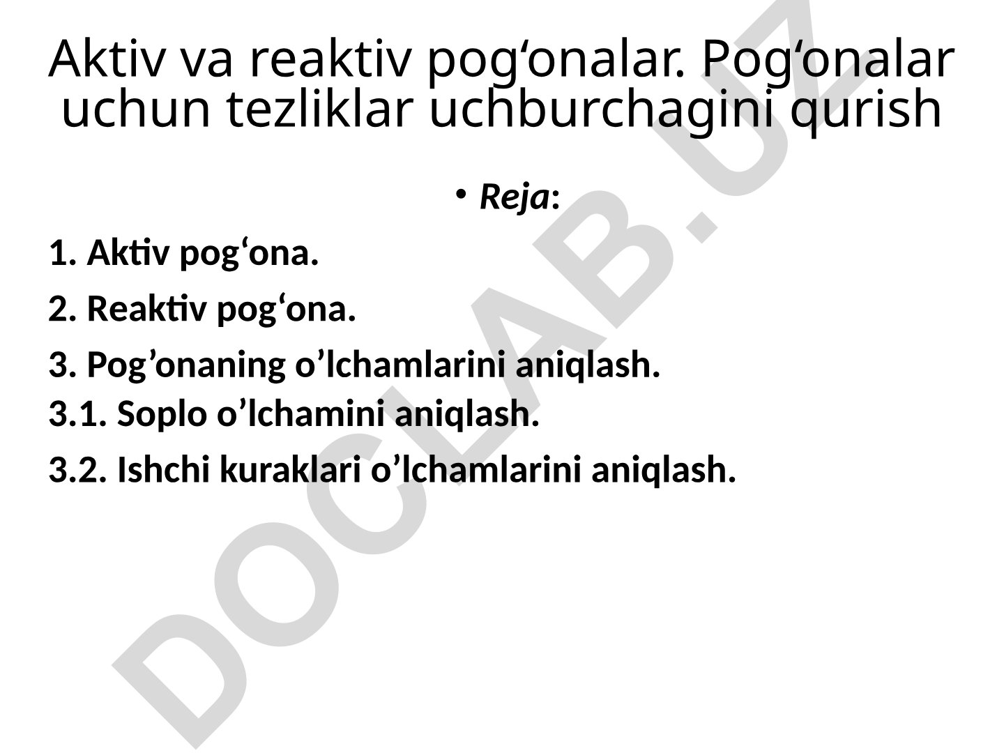 Aktiv va reaktiv pog'onalar uchun tezliklar uchburchagini qurish