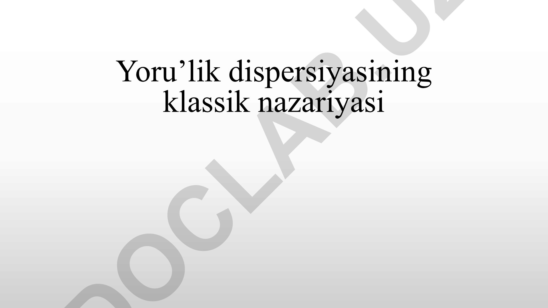 Yorug'lik dispersiyasining klassik nazariyasi