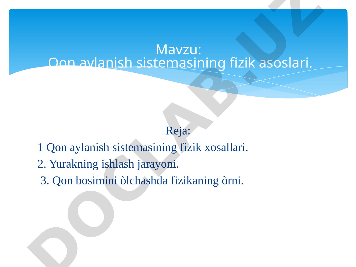 Qon aylanish sistemasining fizik asoslari