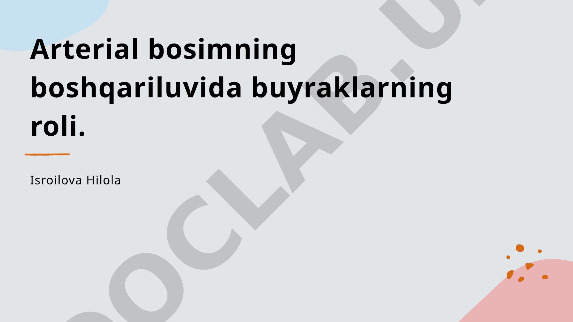 Arterial bosimning boshqariluvida buyraklarning roli
