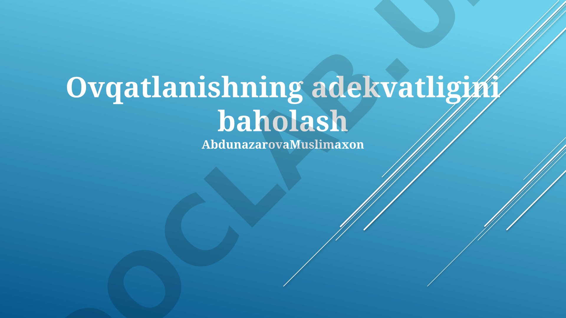 Ovqatlanishning adekvatligini baholash