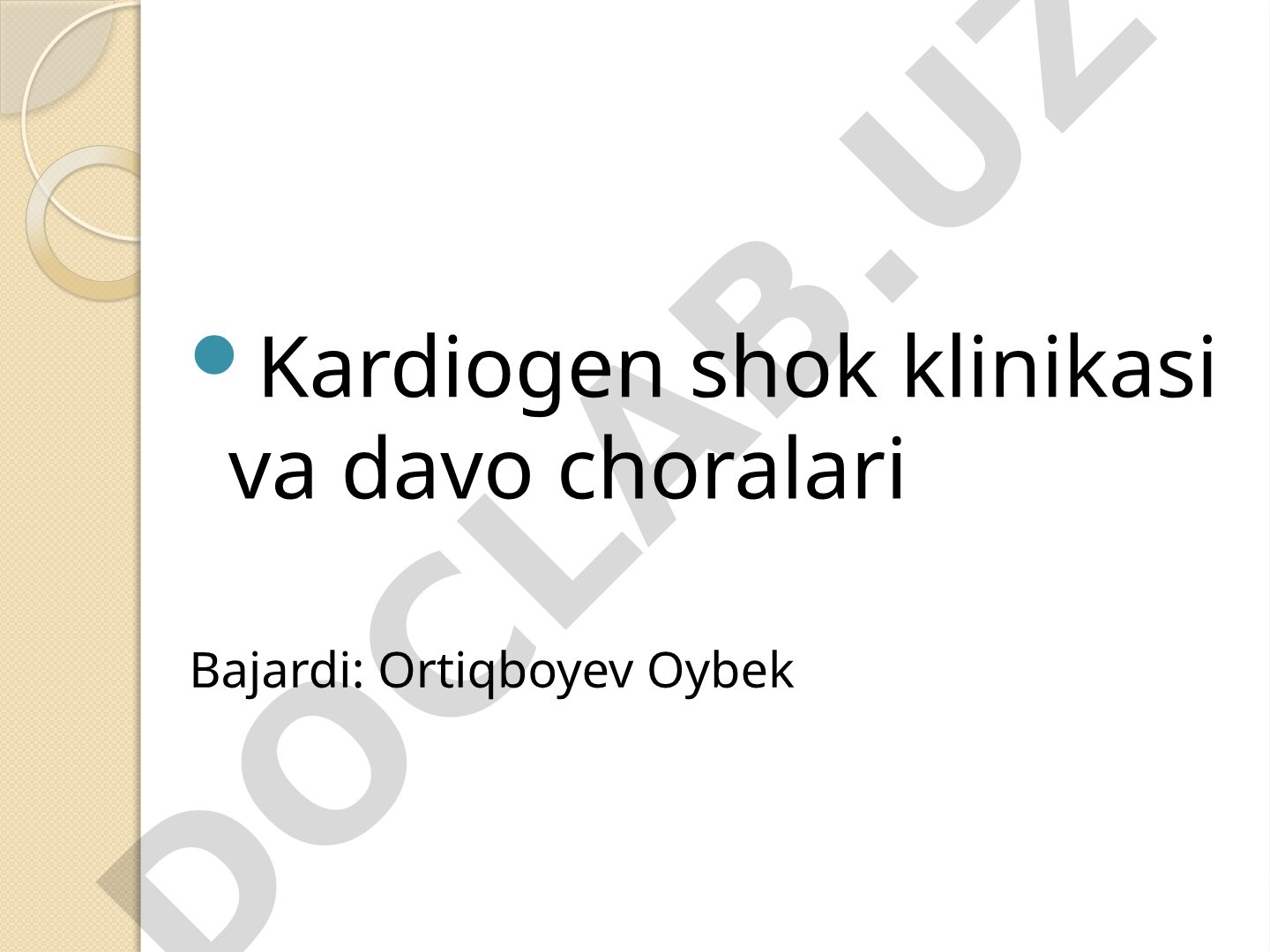 Kardiogen shok klinikasi va davo choralari