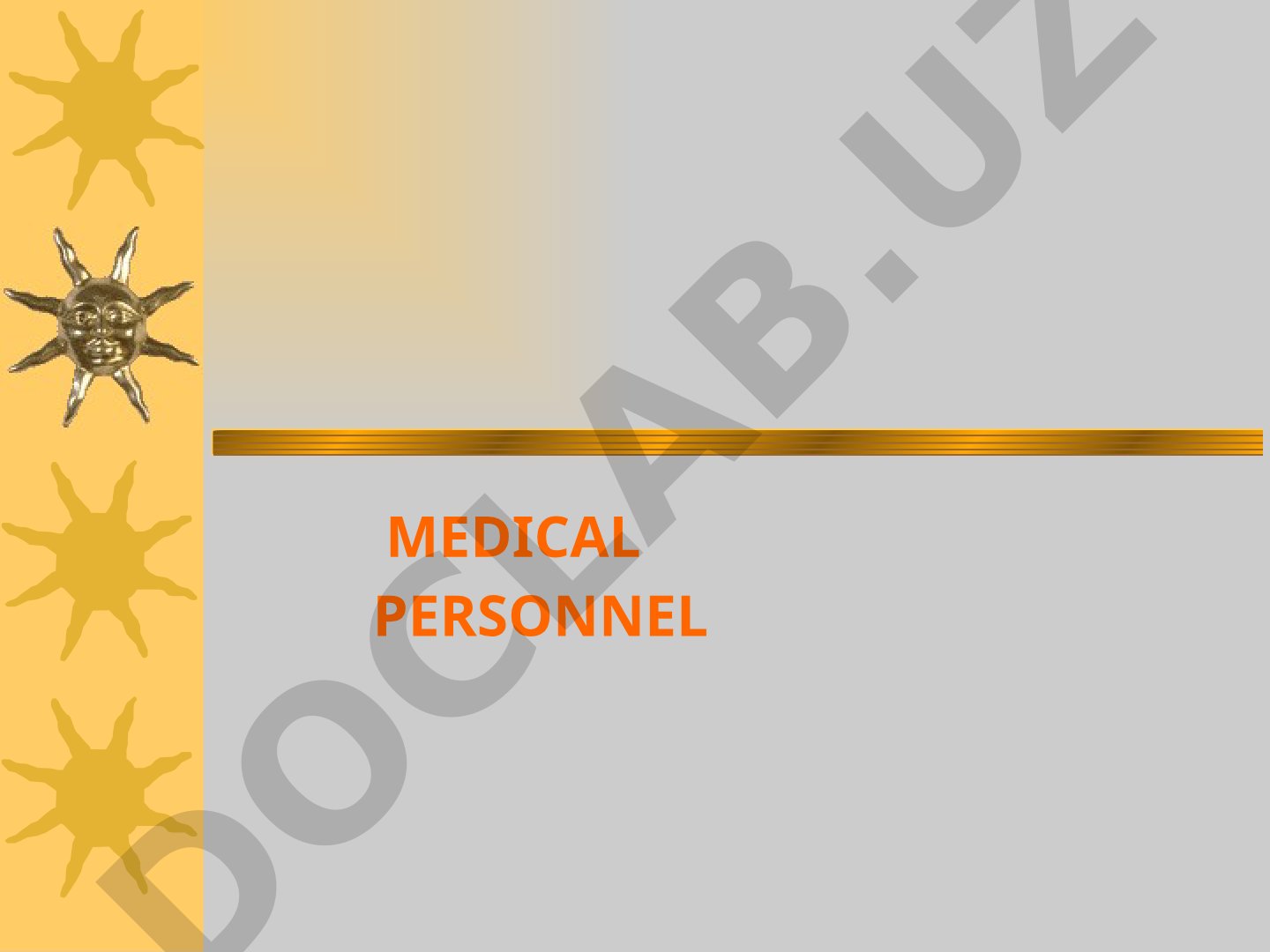 Medical Personnel Profession Orientation
