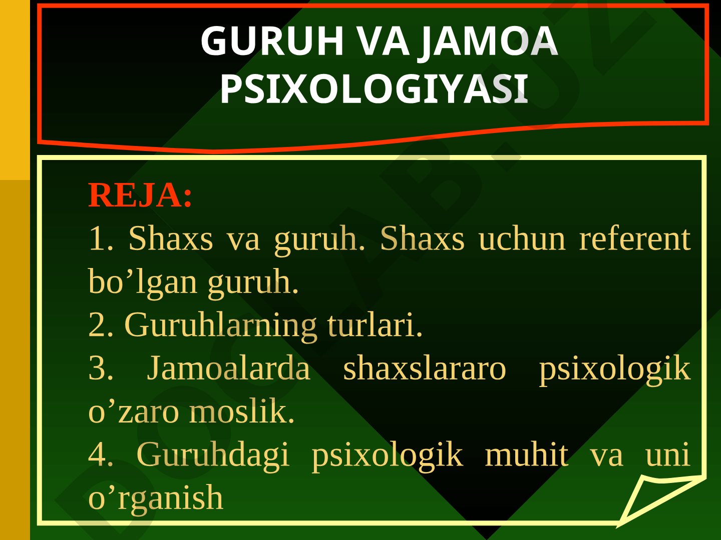 Guruh va jamoa psixologiyasi