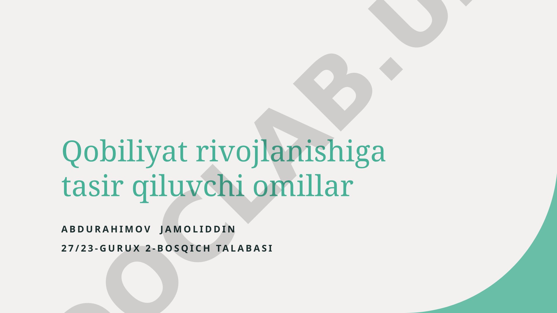 Qobiliyat rivojlanishiga ta'sir qiluvchi omillar