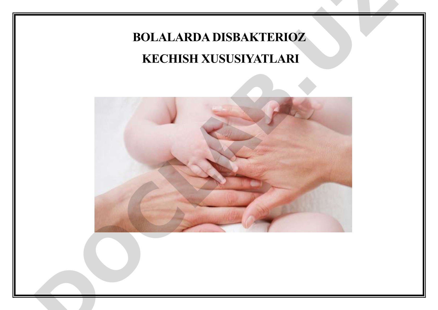 Bolalarda disbakterioz kechish xususiyatlari