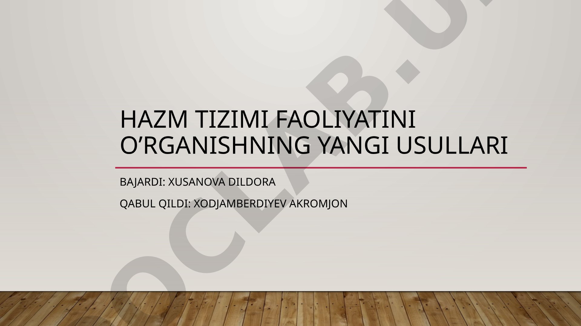 Hazm tizimi faoliyatini o'rganishning yangi usullari