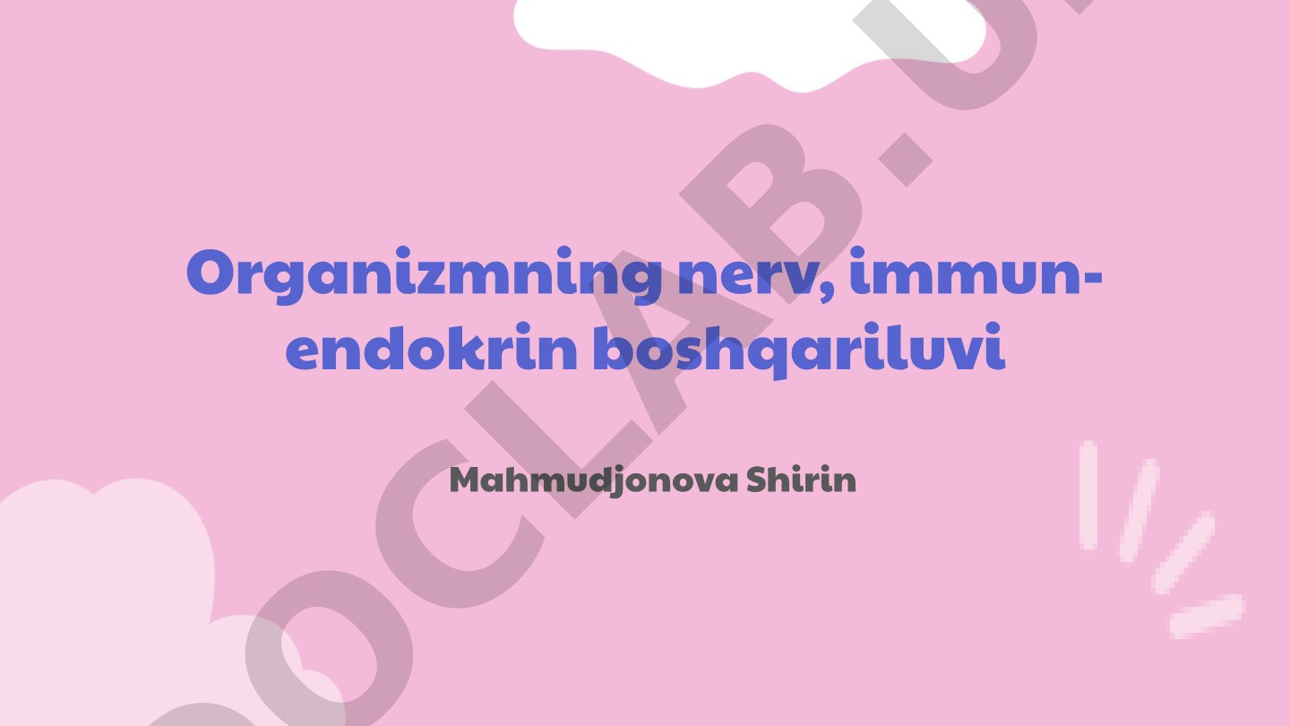 Organizmning nerv, immun-endokrin boshqariluvi
