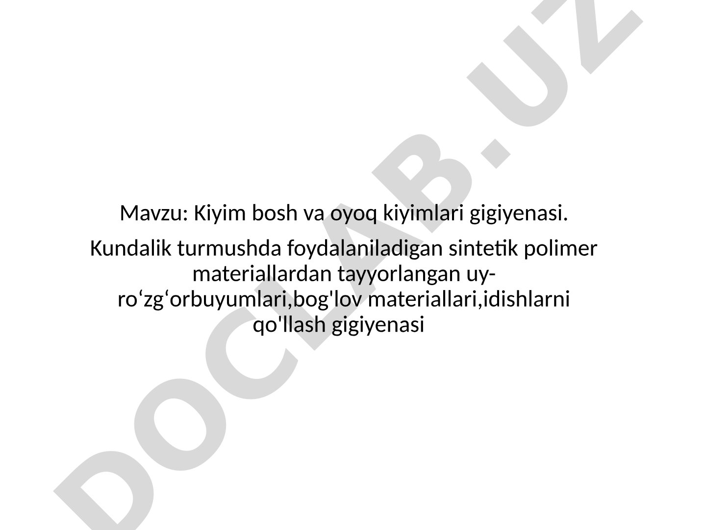 Kiyim bosh va oyoq kiyimlari gigiyenasi