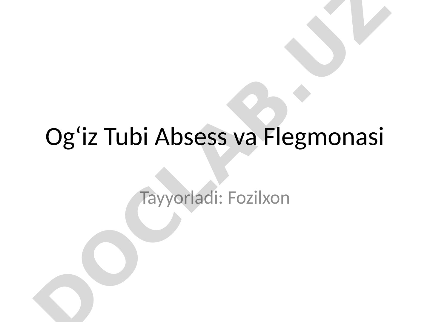 Ogʻiz Tubi Absess va Flegmonasi