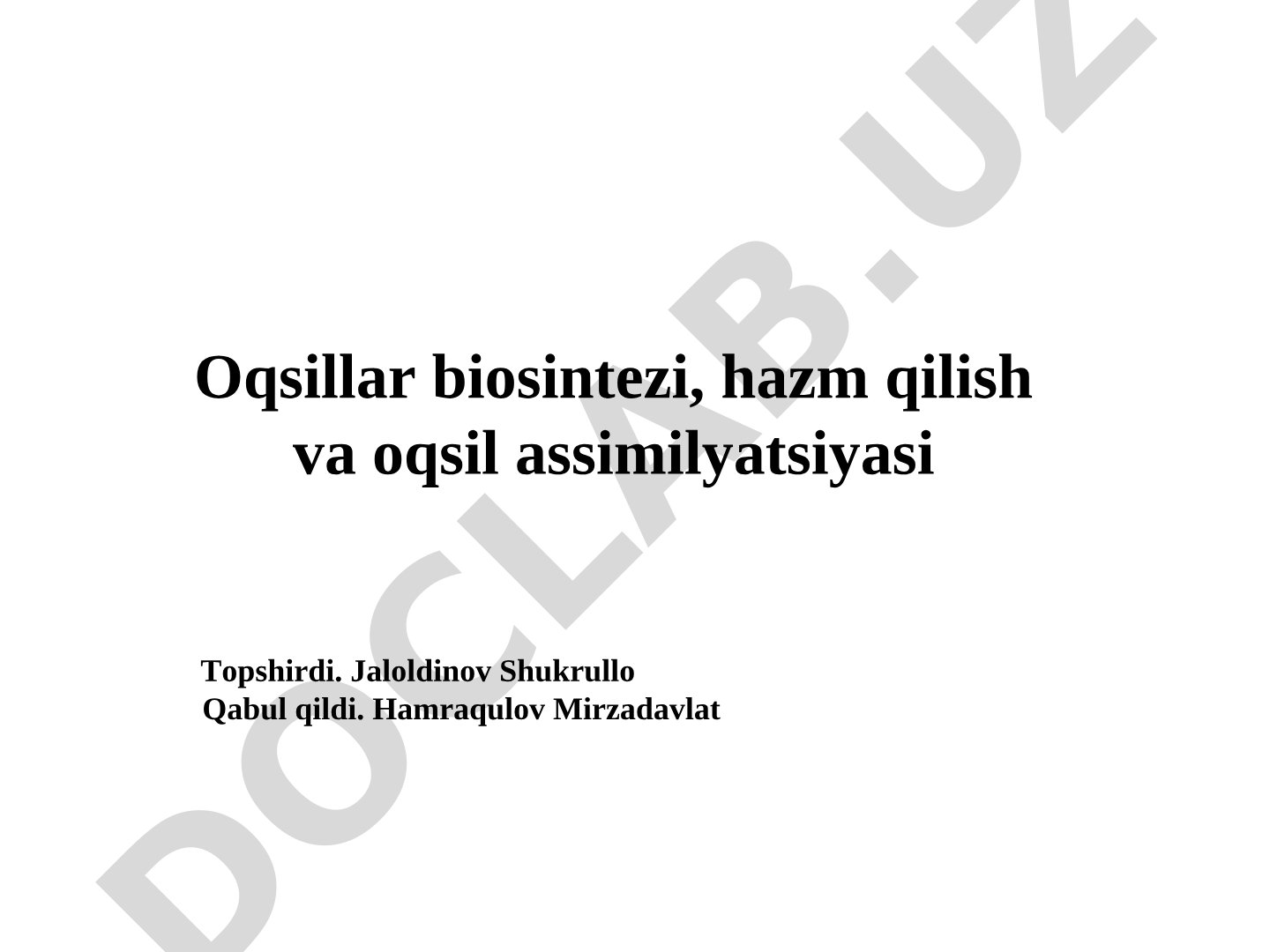 Oqsillar biosintezi, hazm qilish va oqsil assimilyatsiyasi