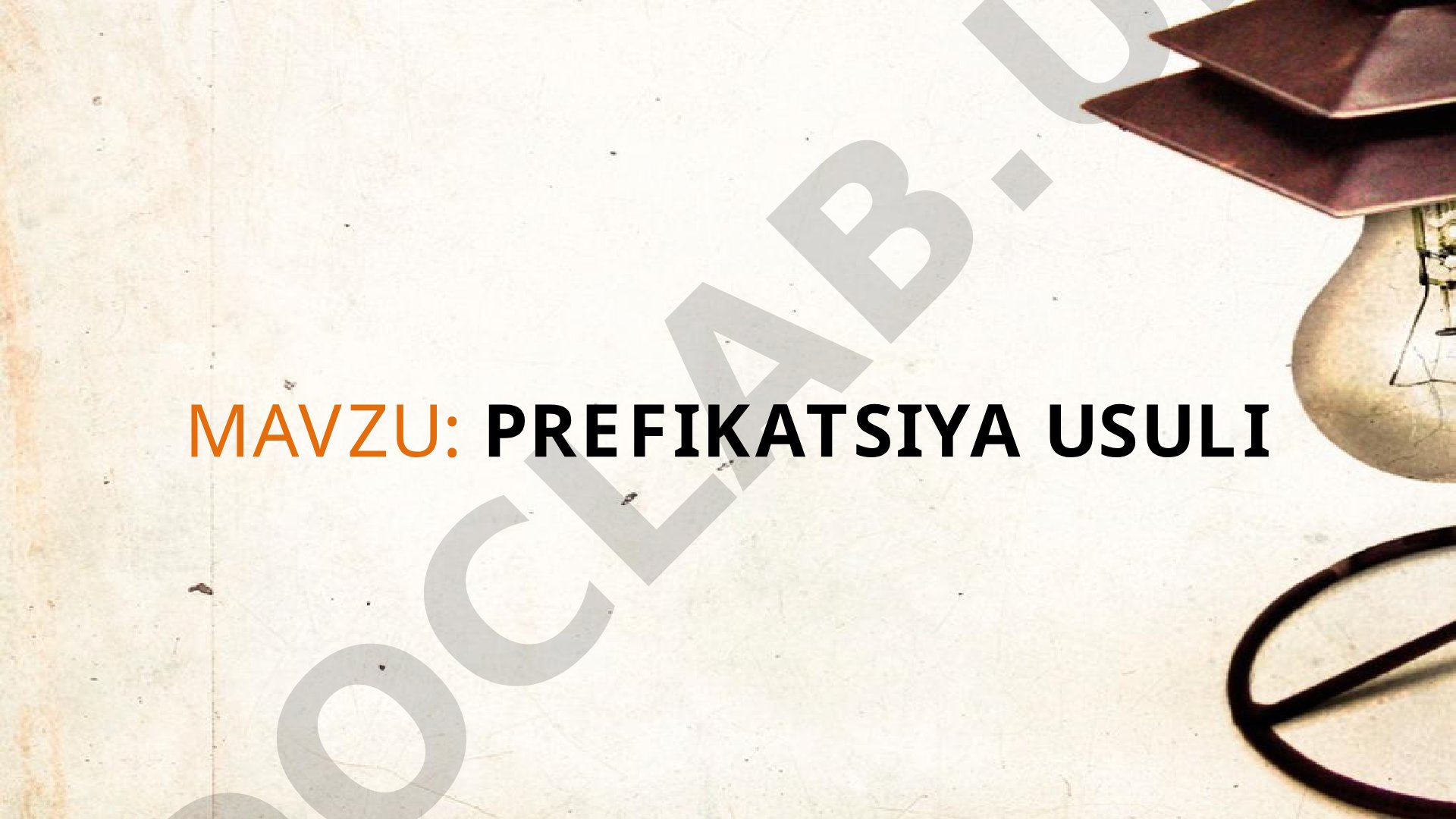 Prefiksatsiya usuli