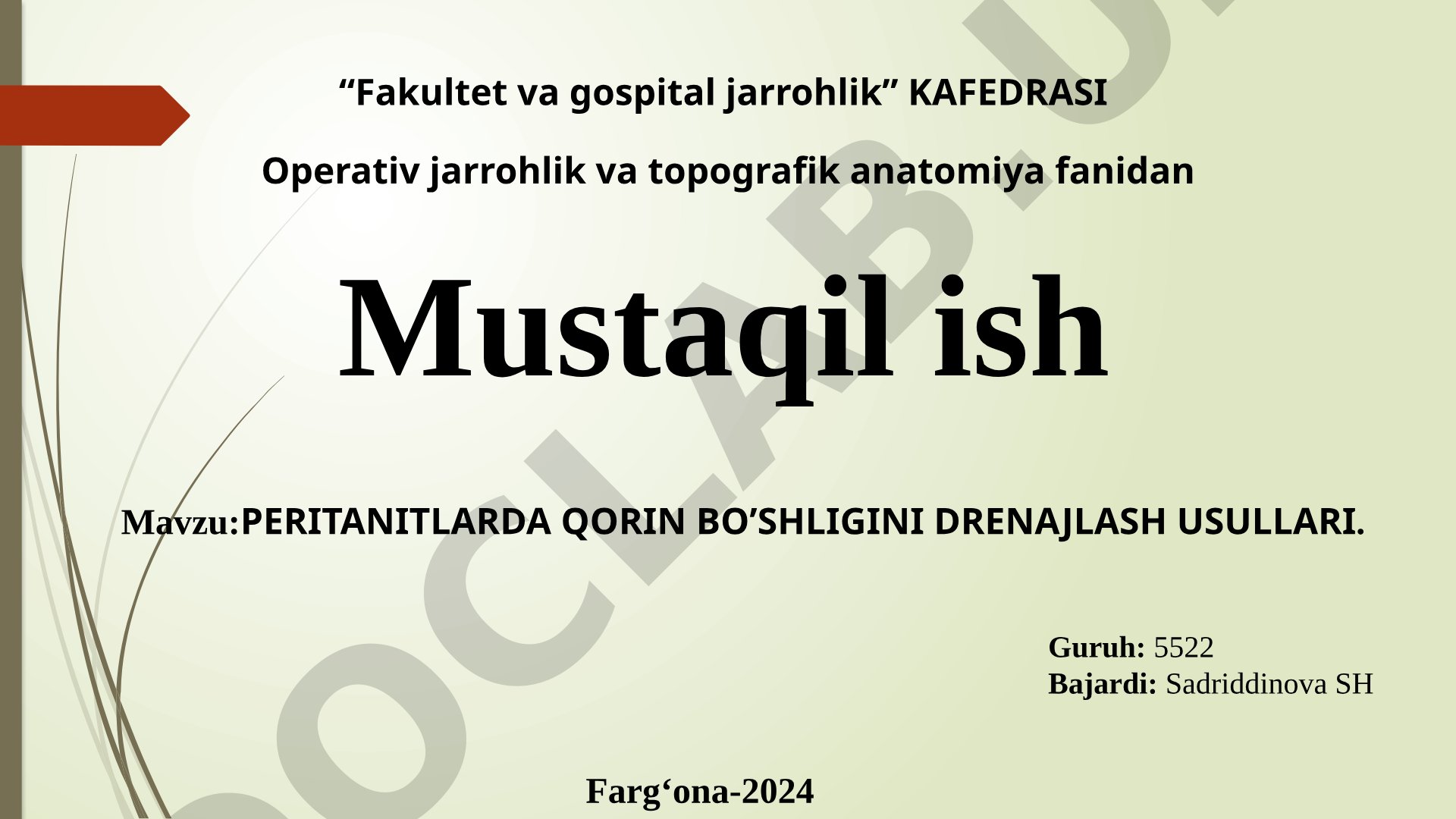 Peritonitlarda qorin bo'shlig'ini drenajlash usullari