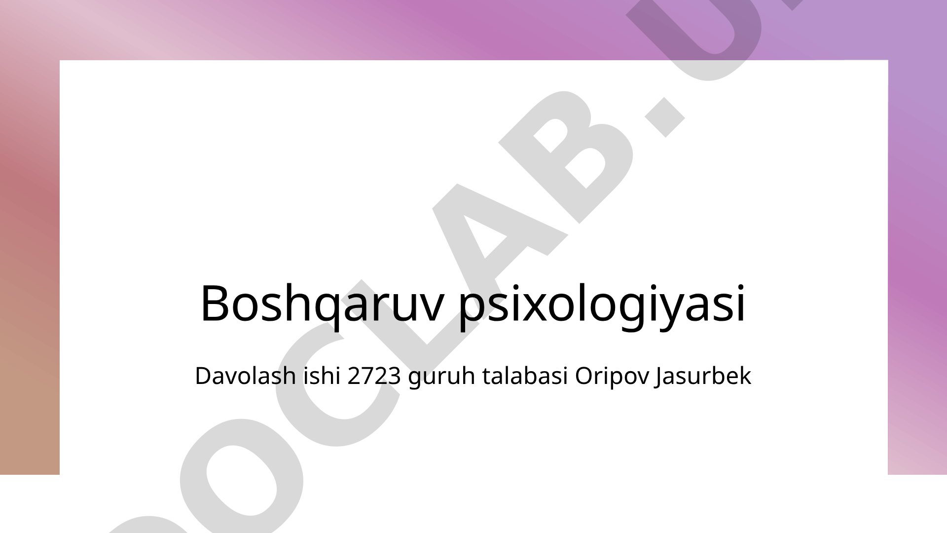Boshqaruv psixologiyasi