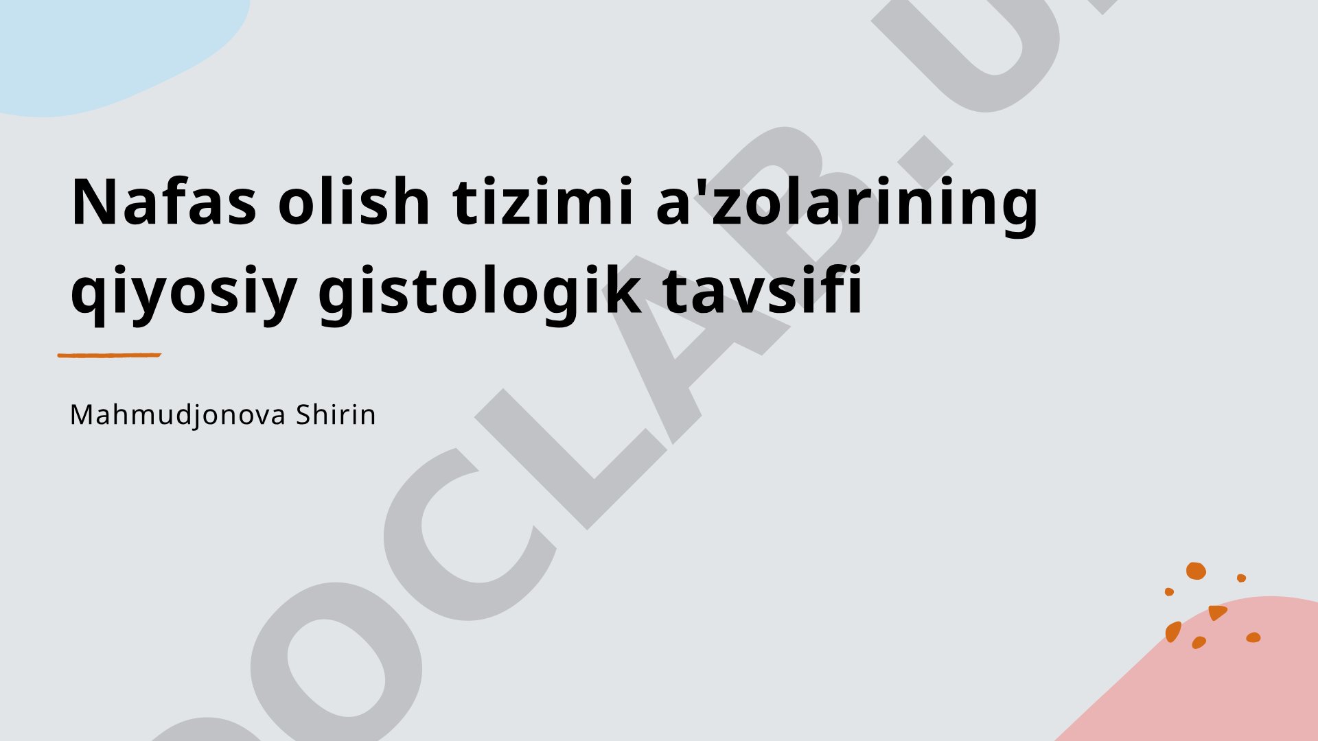 Nafas olish tizimi a'zolarining qiyosiy gistologik tavsifi