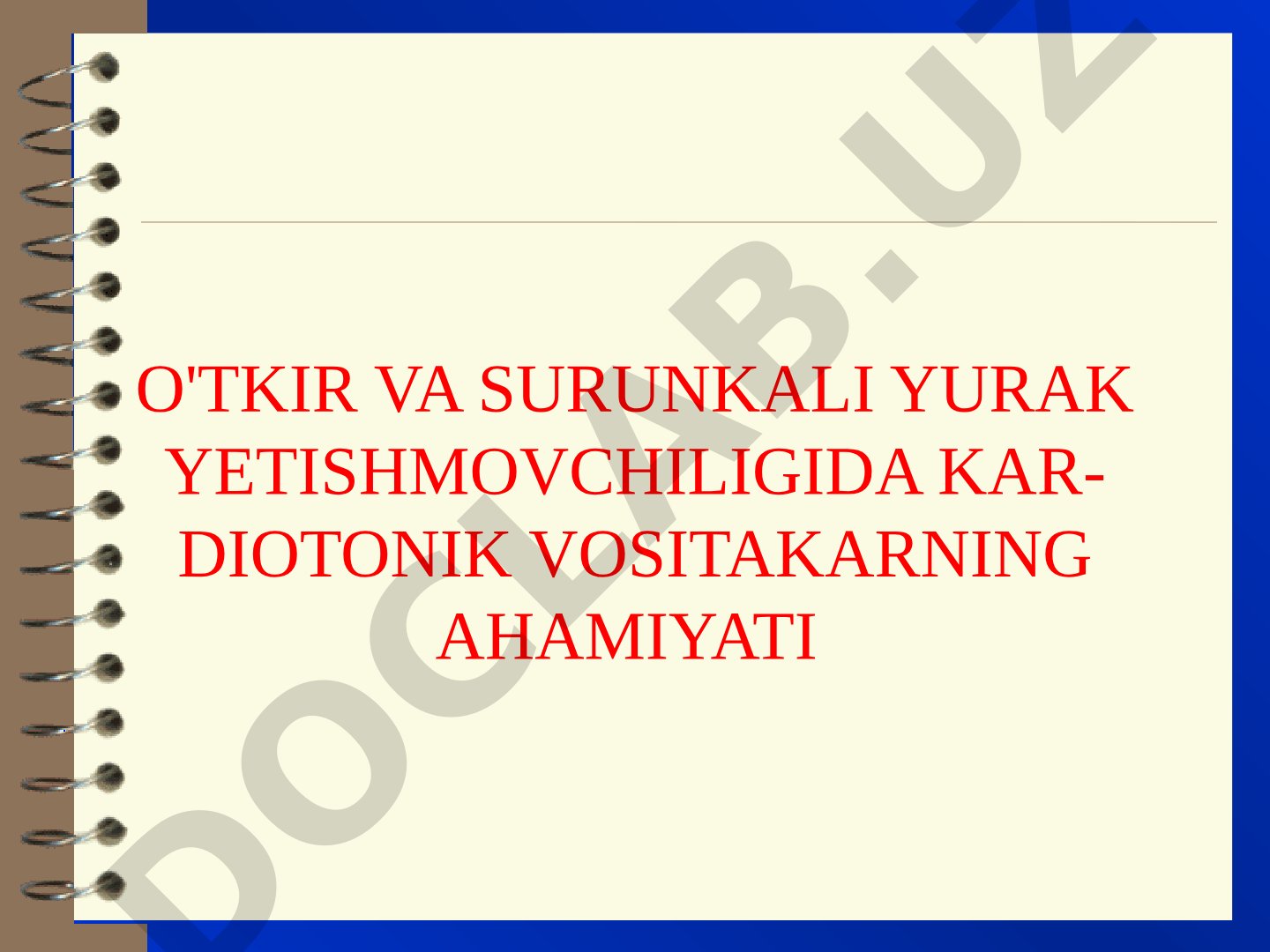 O'tkir va surunkali yurak yetishmovchiligida kardiotonik vositalarning ahamiyati