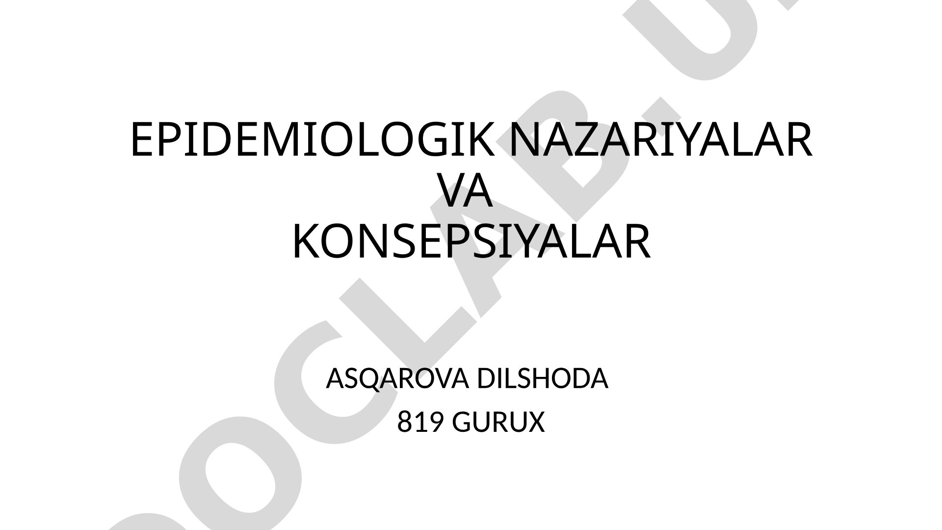 Epidemiologik nazariyalar va konsepsiyalar