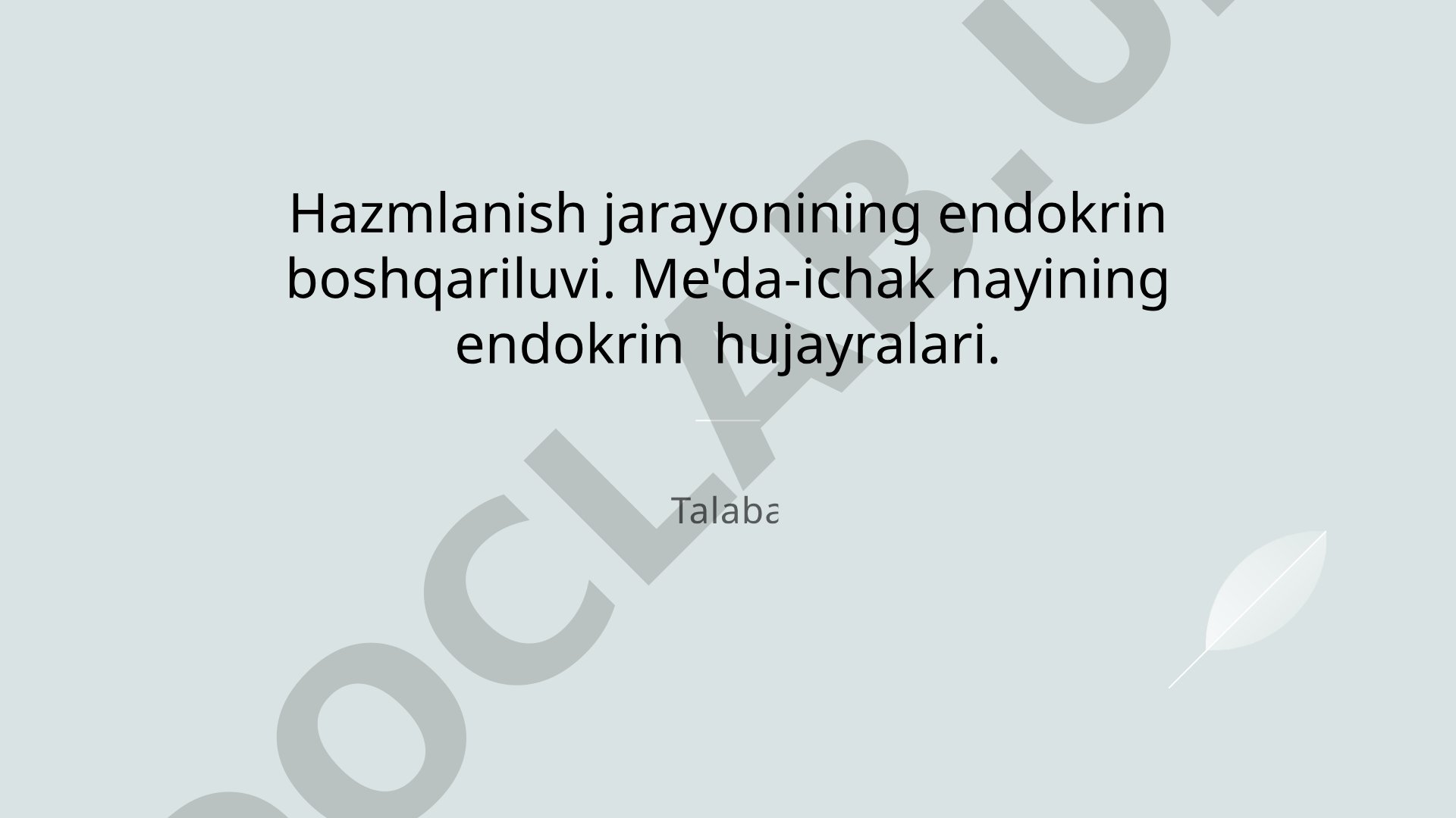 Hazmlanish jarayonining endokrin boshqariluvi