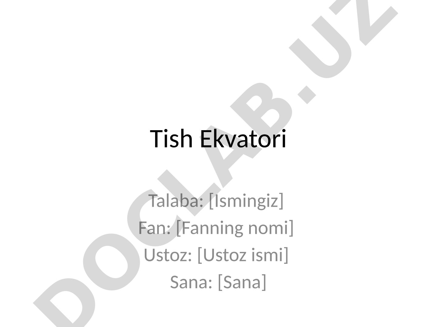 Tish ekvatori va uning stomatologiyadagi ahamiyati