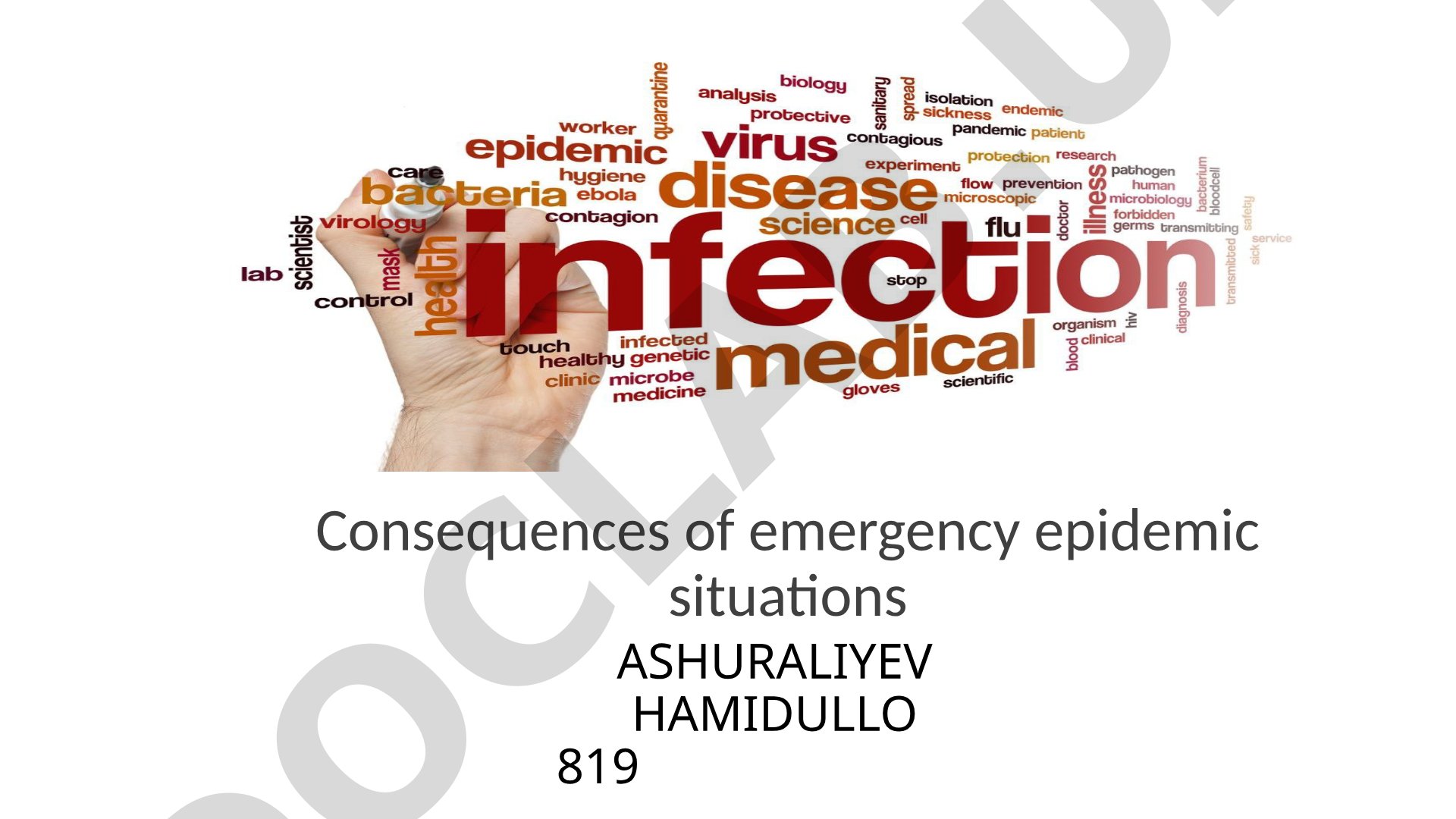 Consequences of emergency epidemic situations Infection prevention and control