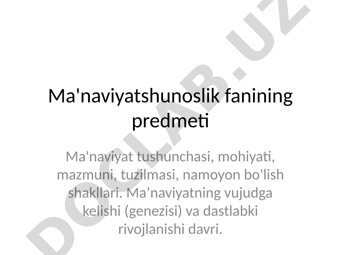 Ma'naviyatshunoslik fanining predmeti va maqsadi