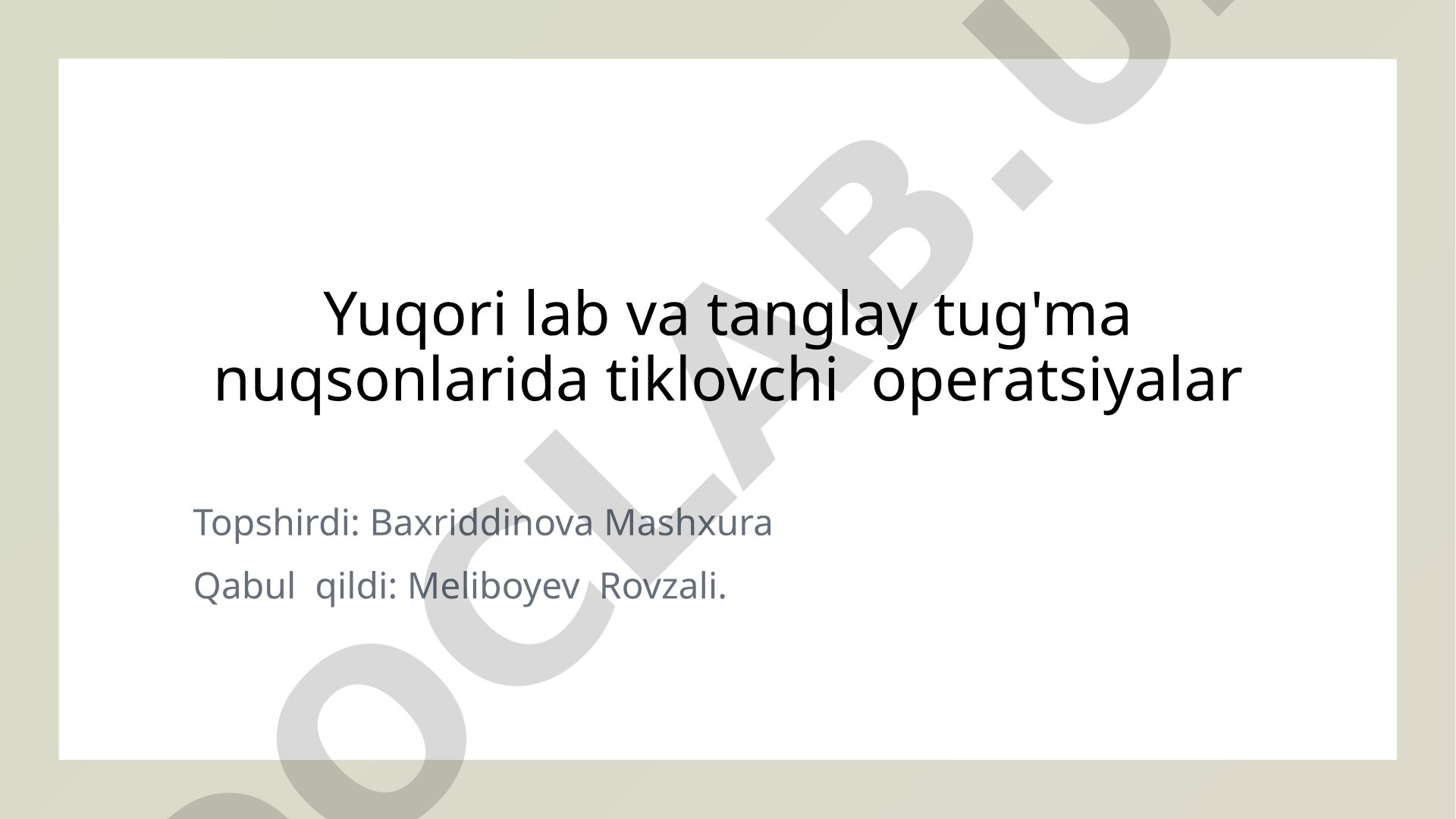 Yuqori lab va tanglay tug'ma nuqsonlarida tiklovchi operatsiyalar