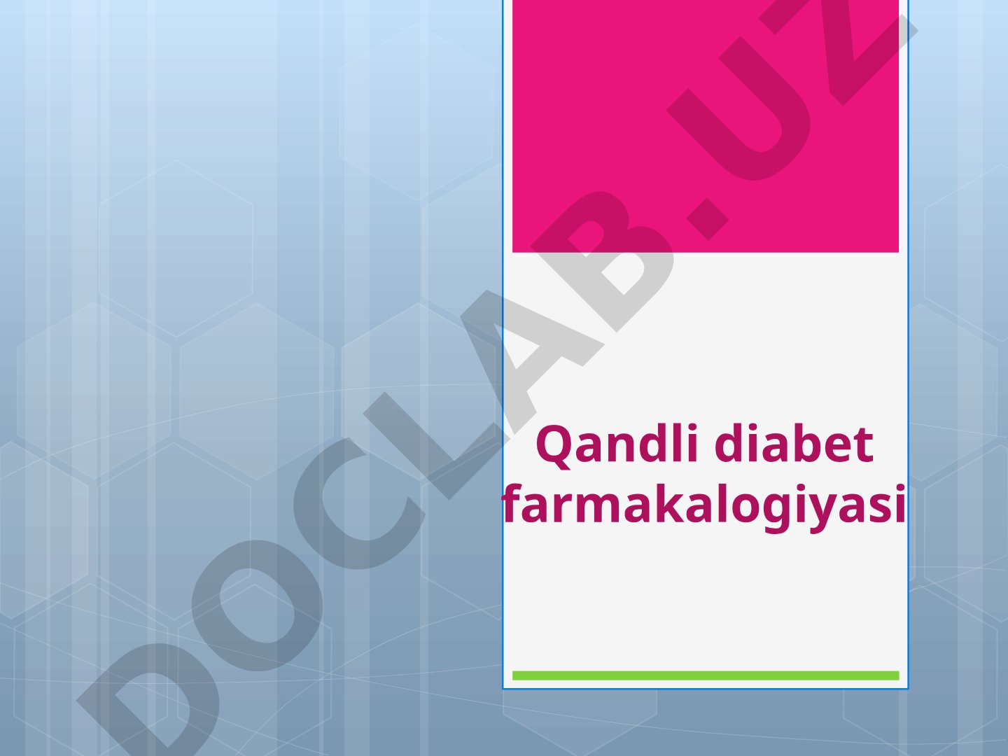 Qandli diabet farmakalogiyasi