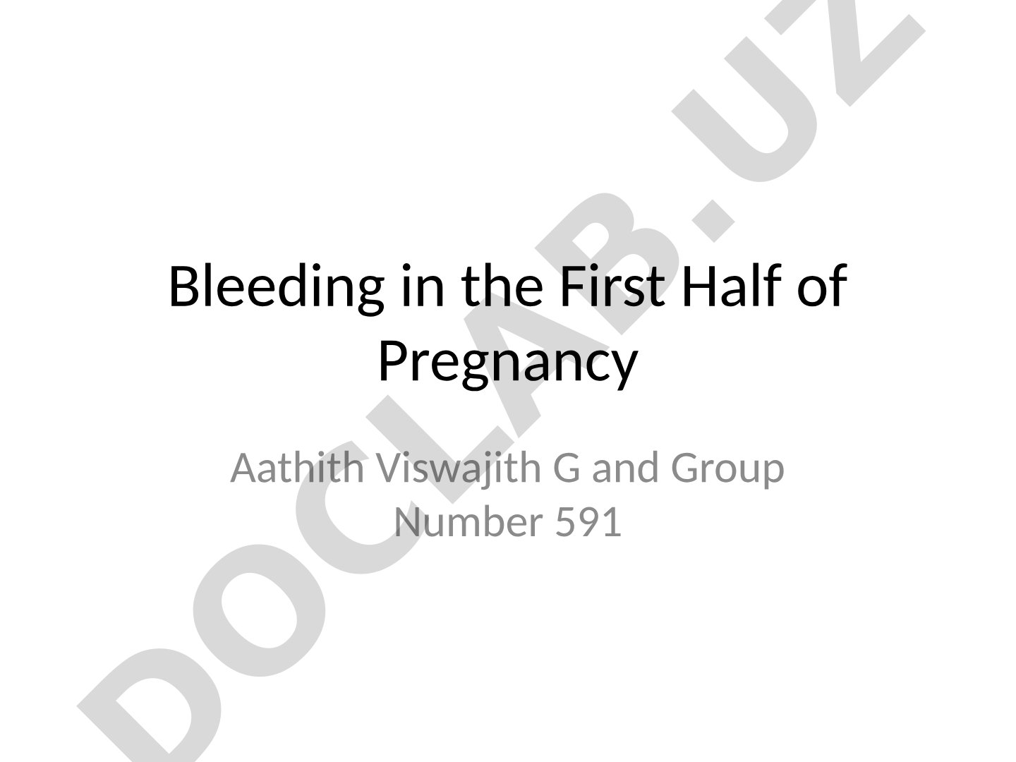 Bleeding in the First Half of Pregnancy