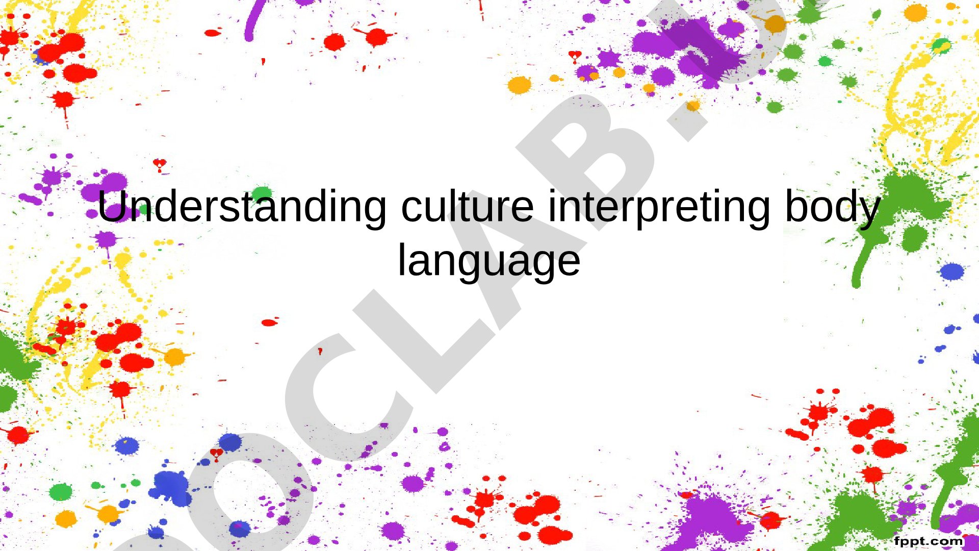 Understanding culture interpreting body language