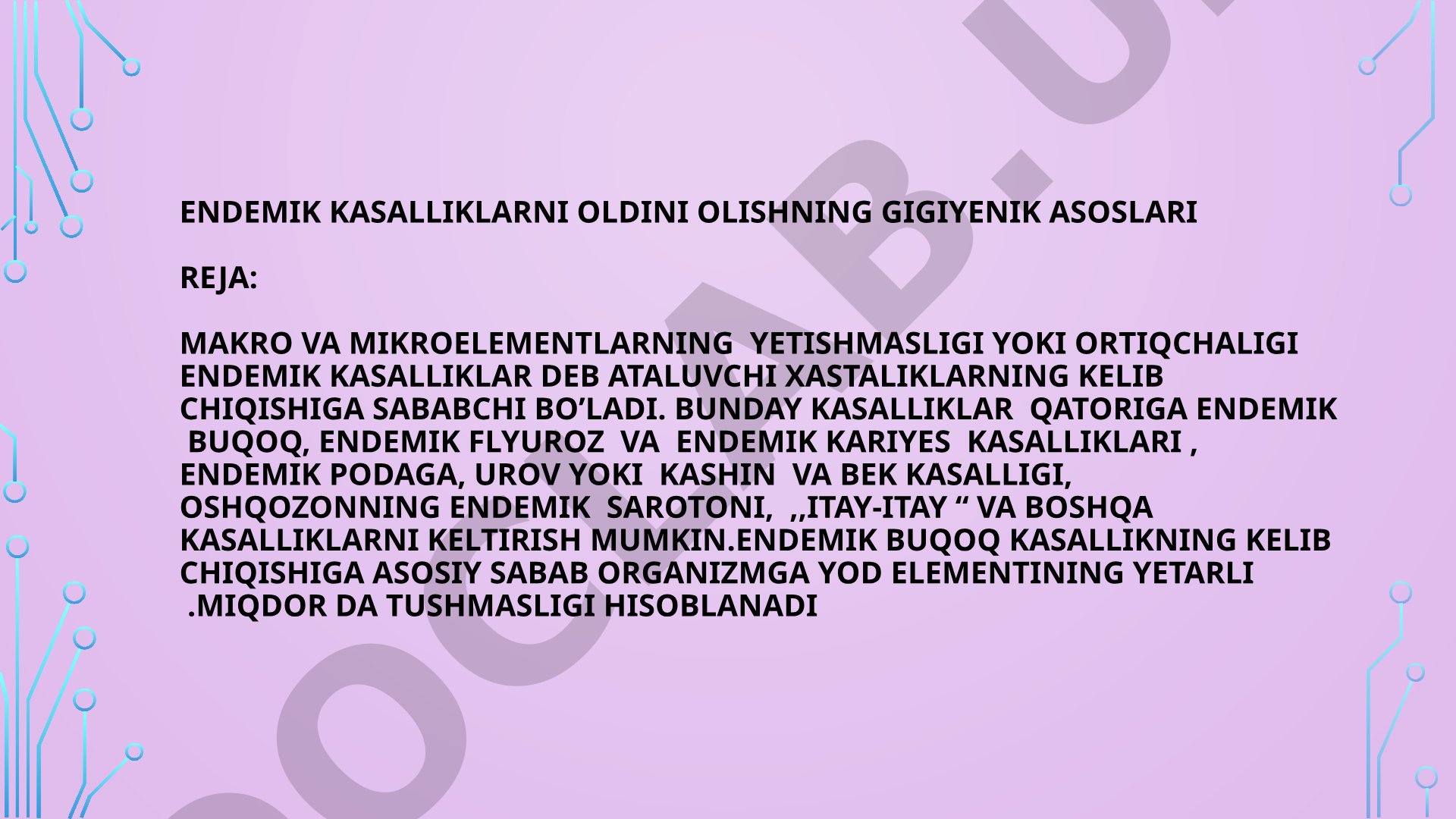 Endemik kasalliklarni oldini olishning gigiyenik asoslari