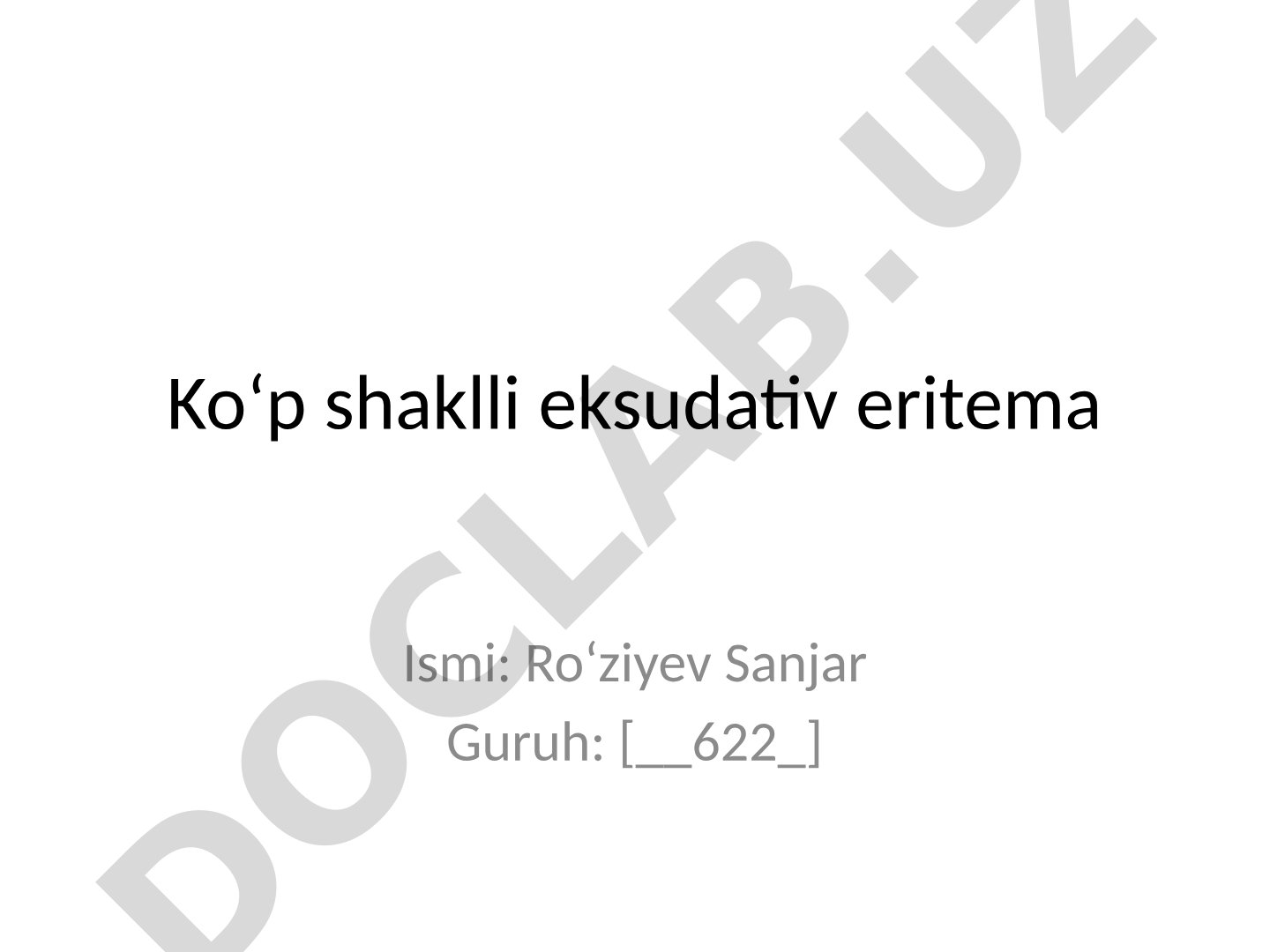 Ko‘p shaklli eksudativ eritema