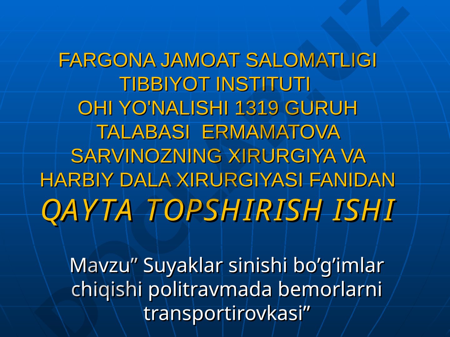 Suyaklar sinishi bo'g'imlar chiqishi politravmada bemorlarni transportirovkasi
