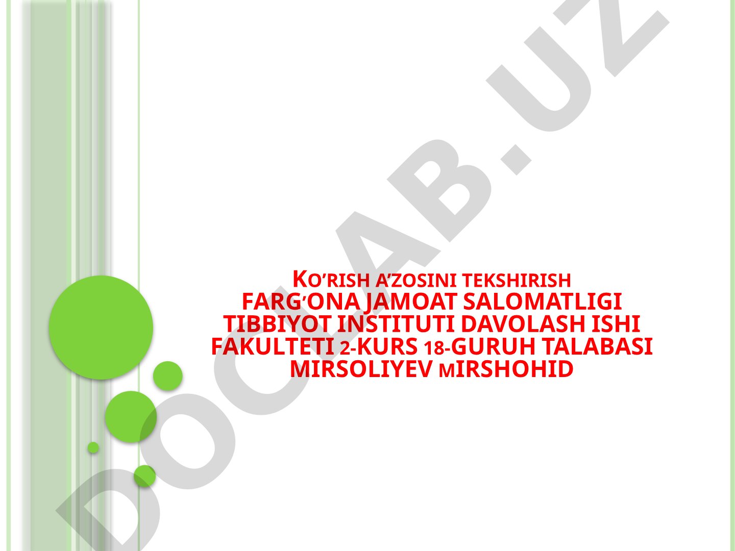 Ko'rish a'zosini tekshirish usullari