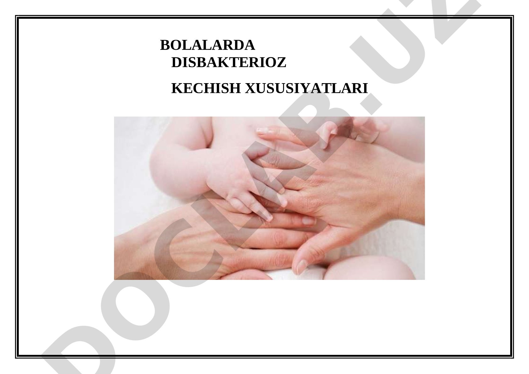 Bolalarda disbakterioz kechish xususiyatlari