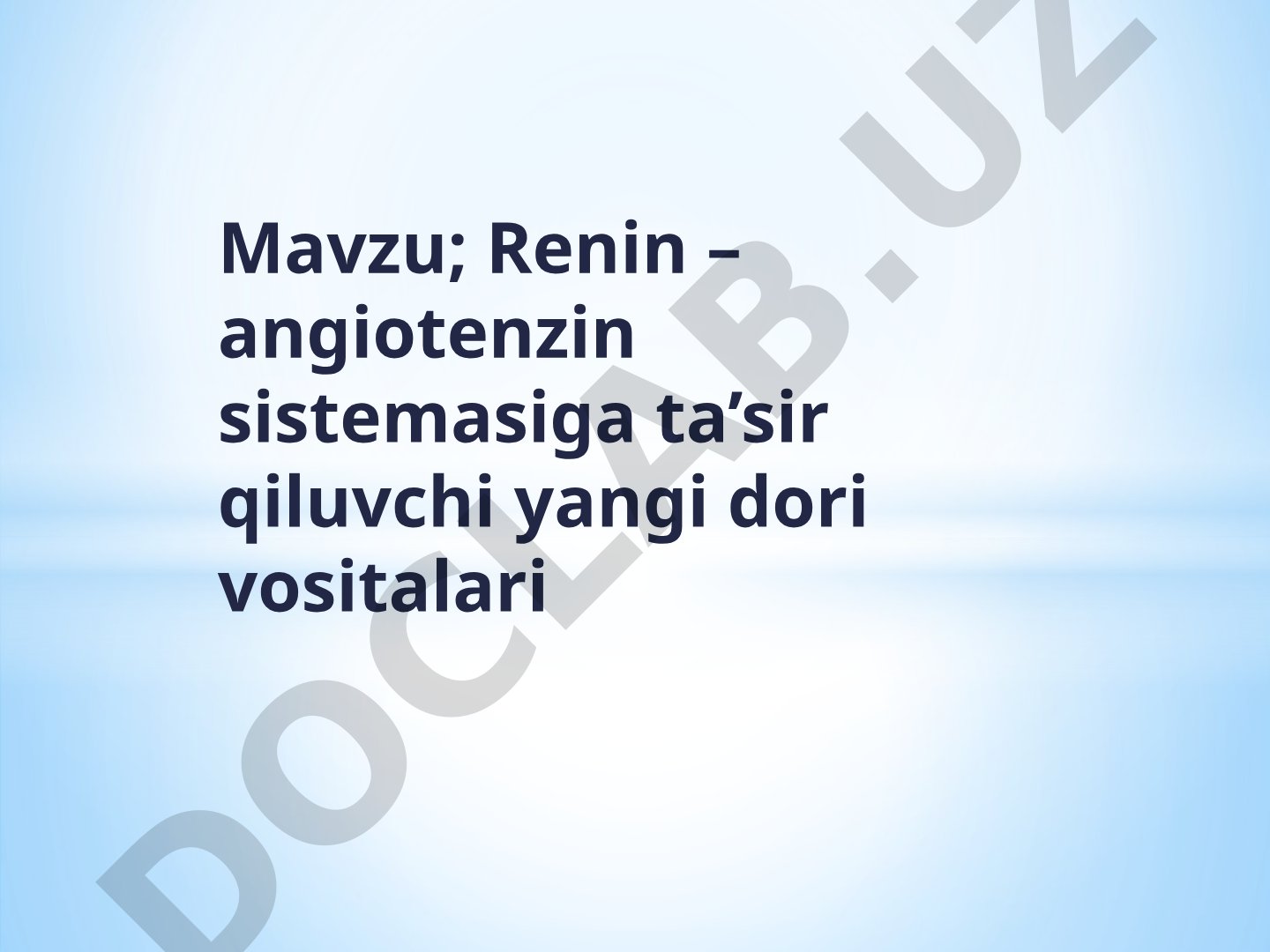 Renin – angiotenzin sistemasiga ta’sir qiluvchi yangi dori vositalari