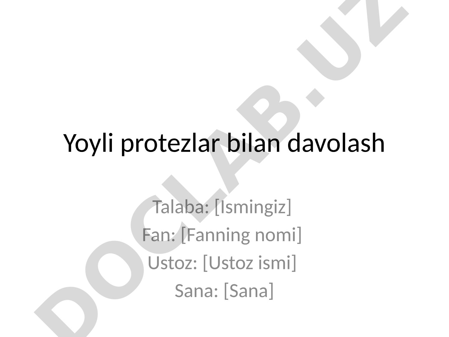 Yoyli protezlar bilan davolash
