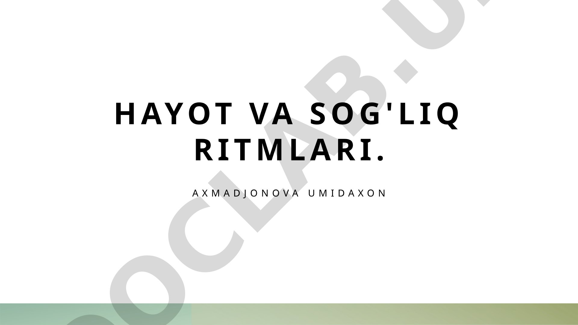 Hayot va sog'liq ritmlari