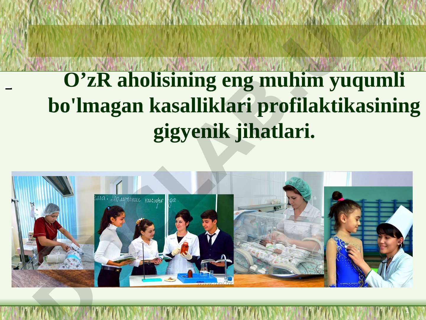 O'zR aholisining eng muhim yuqumli bo'lmagan kasalliklari profilaktikasining gigiyenik jihatlari