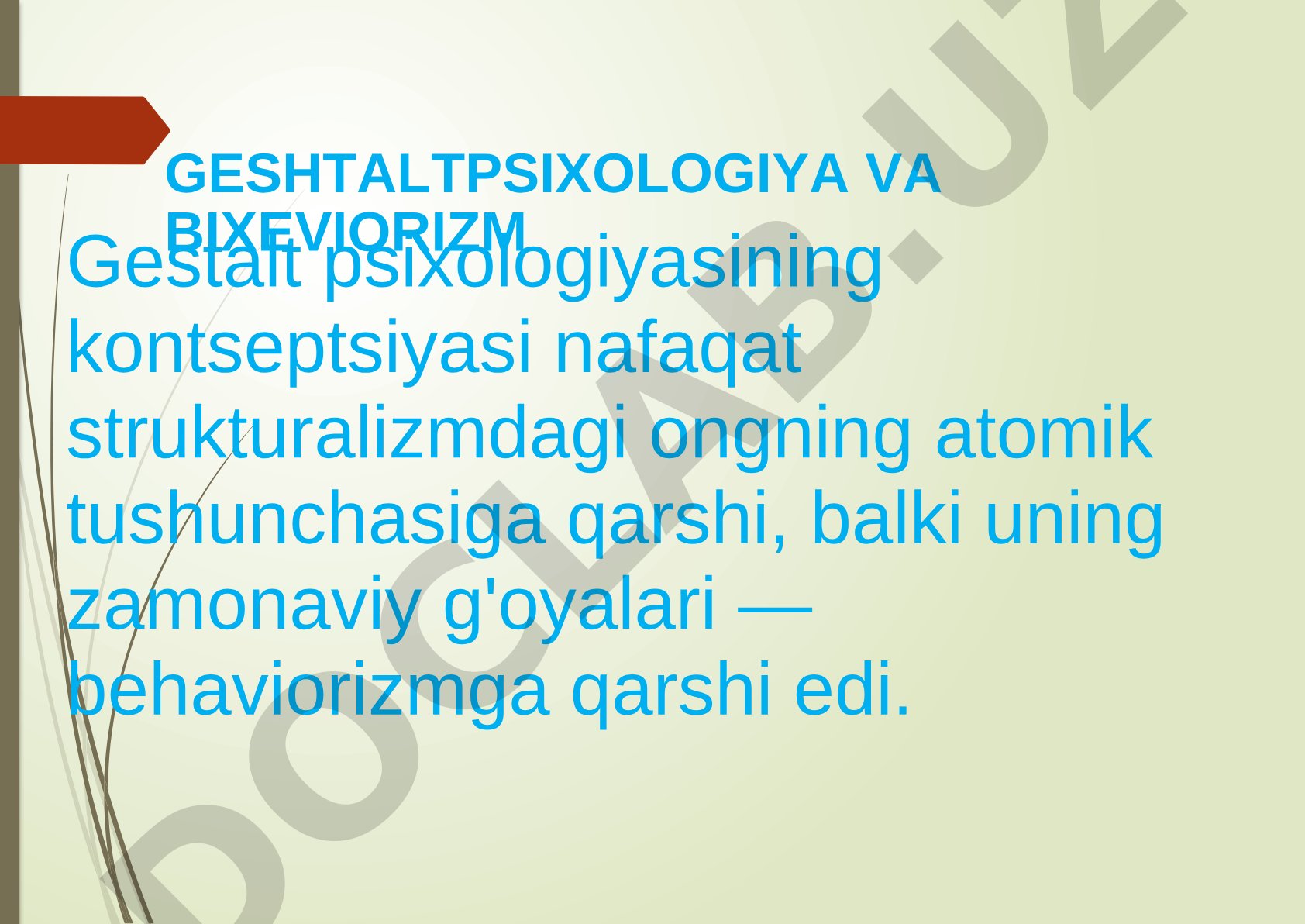 Geshtaltpsixologiya va bixeviorizm