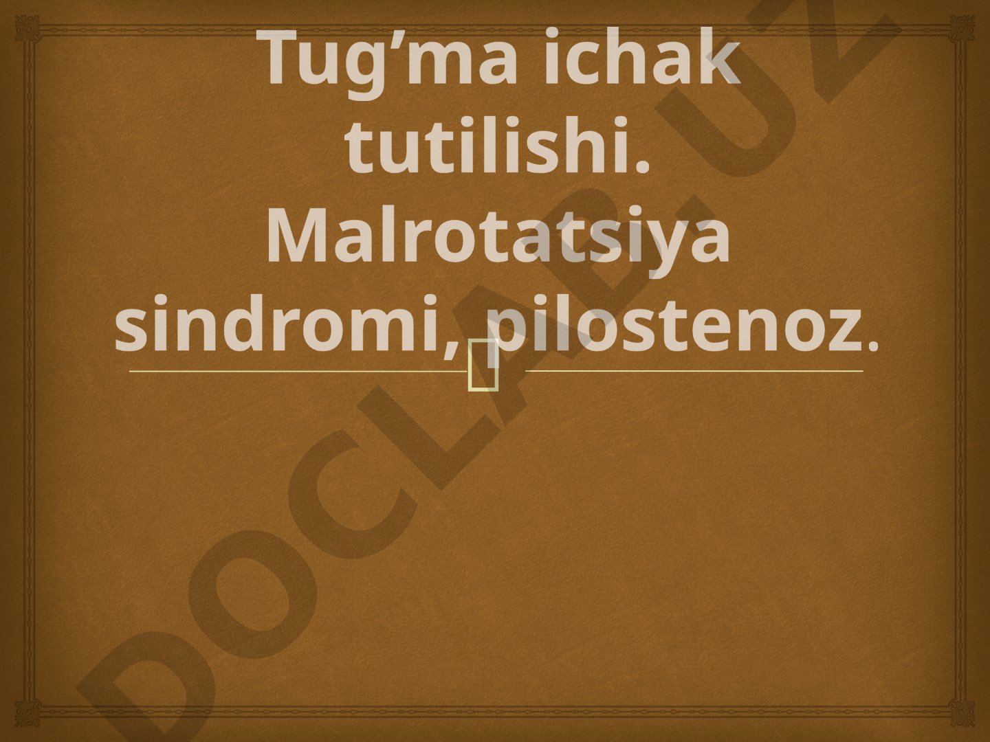 Tug'ma ichak tutilishi