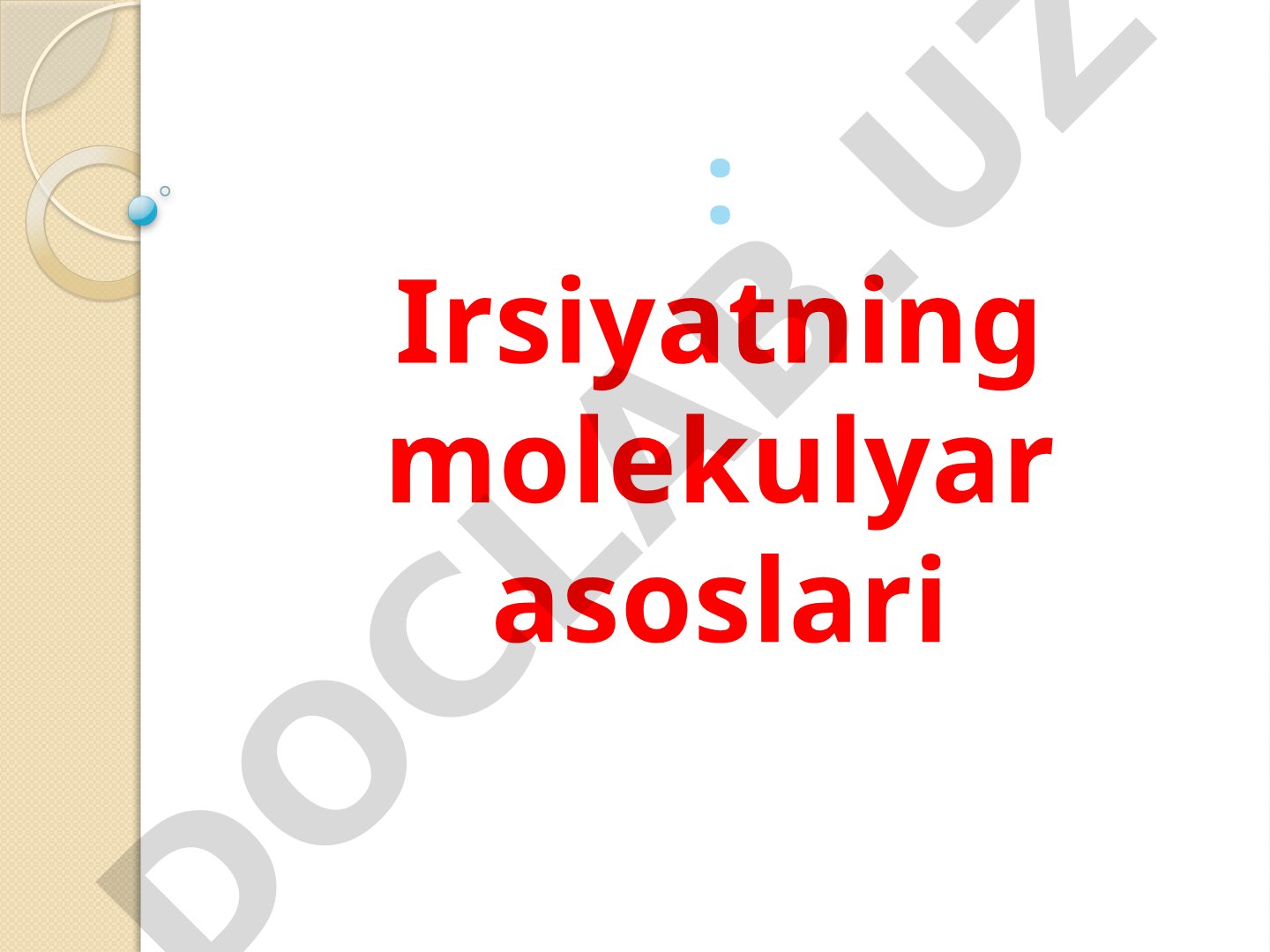 Irsiyatning molekulyar asoslari