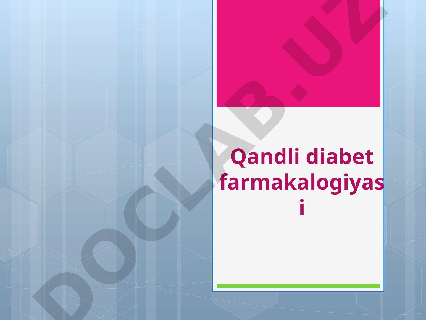 Qandli diabet farmakalogiyasi