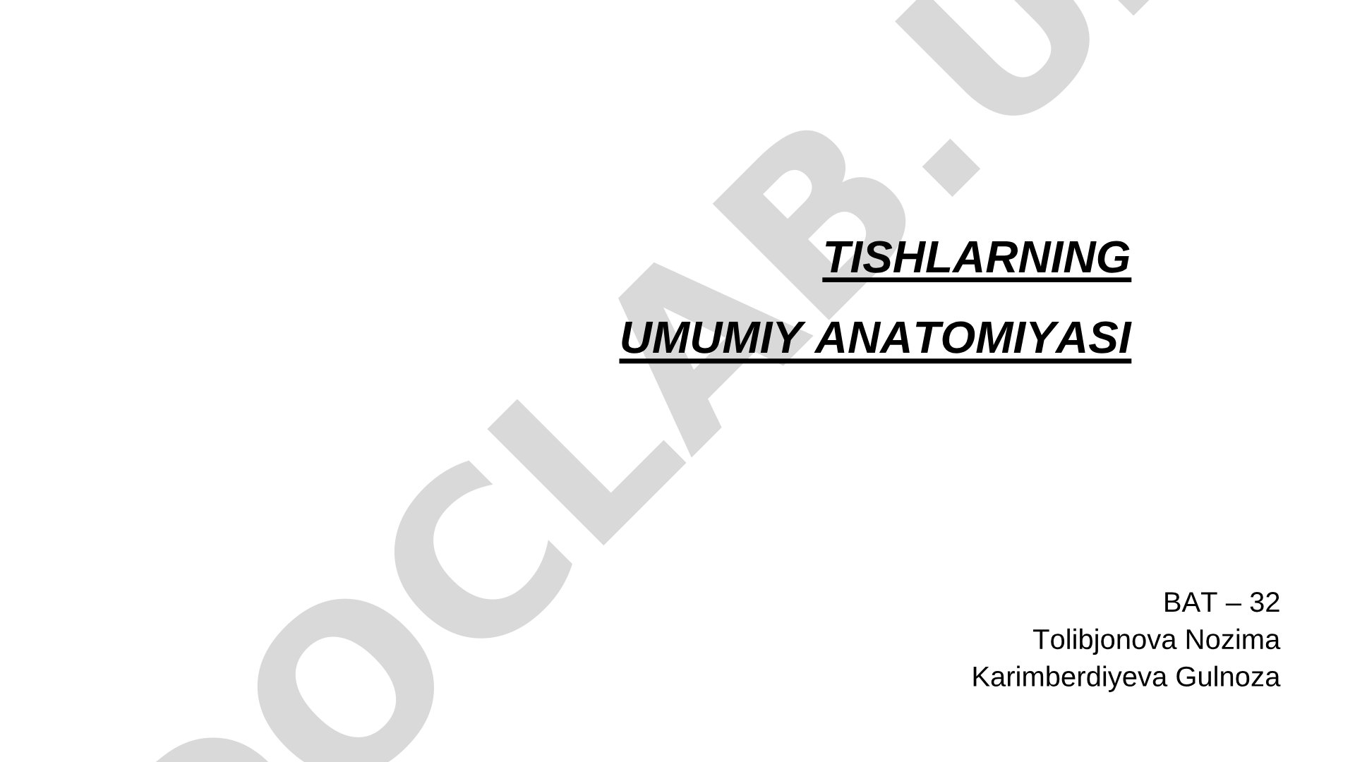 Tishlarning umumiy anatomiyasi