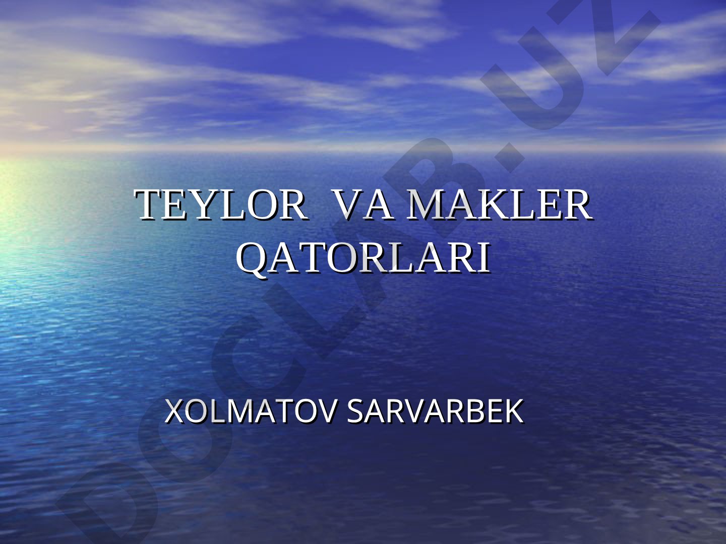 Teylor va Makler qatorlari
