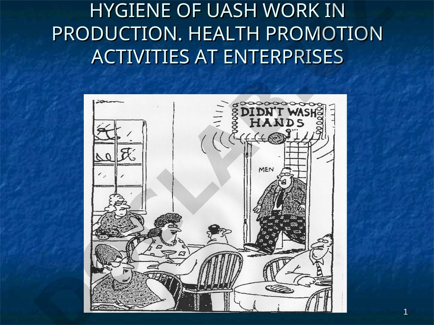 Hygiene of Food Handlers in Production and Health Promotion Activities at Enterprises