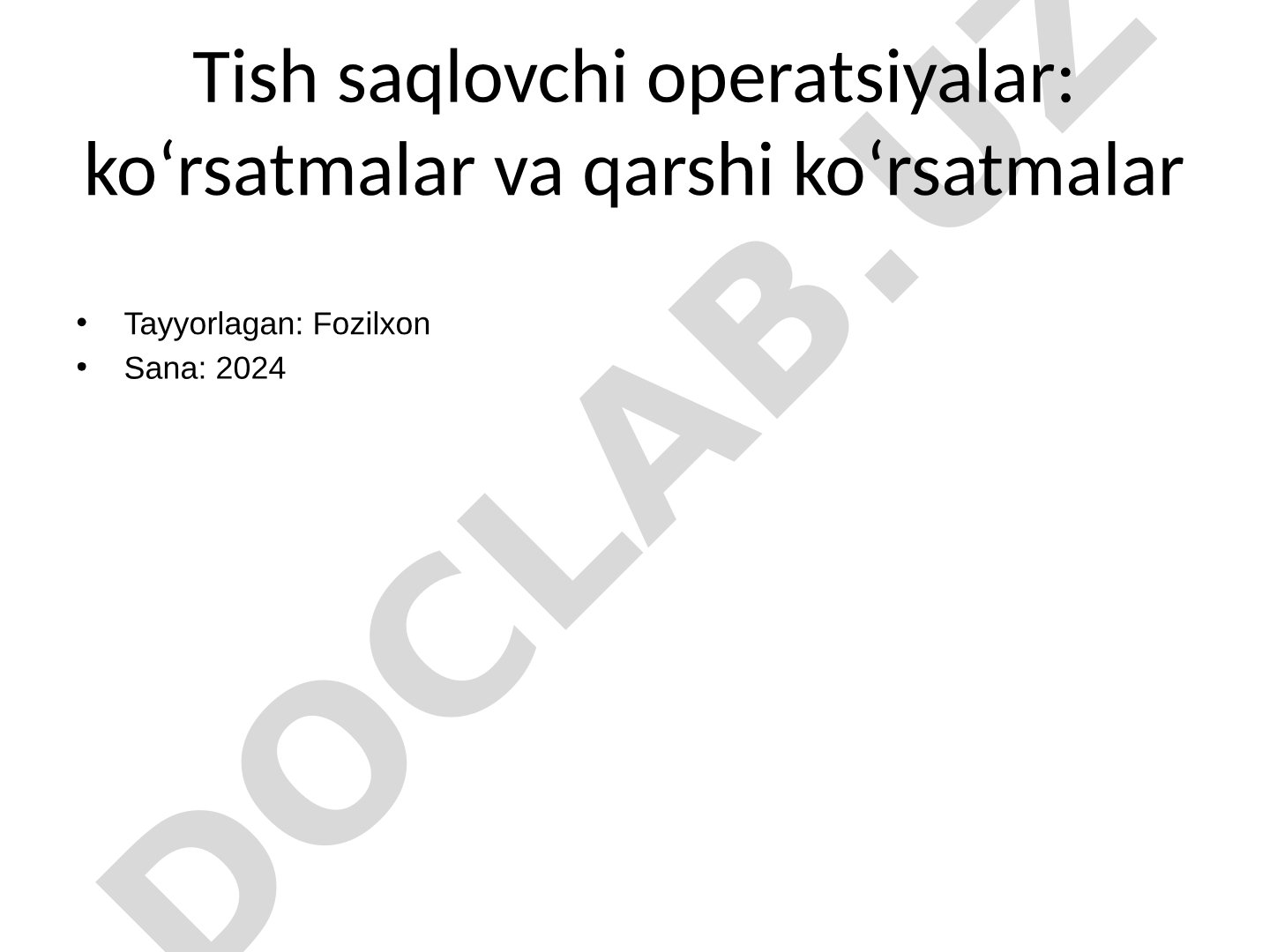 Tish saqlovchi operatsiyalar: ko‘rsatmalar va qarshi ko‘rsatmalar