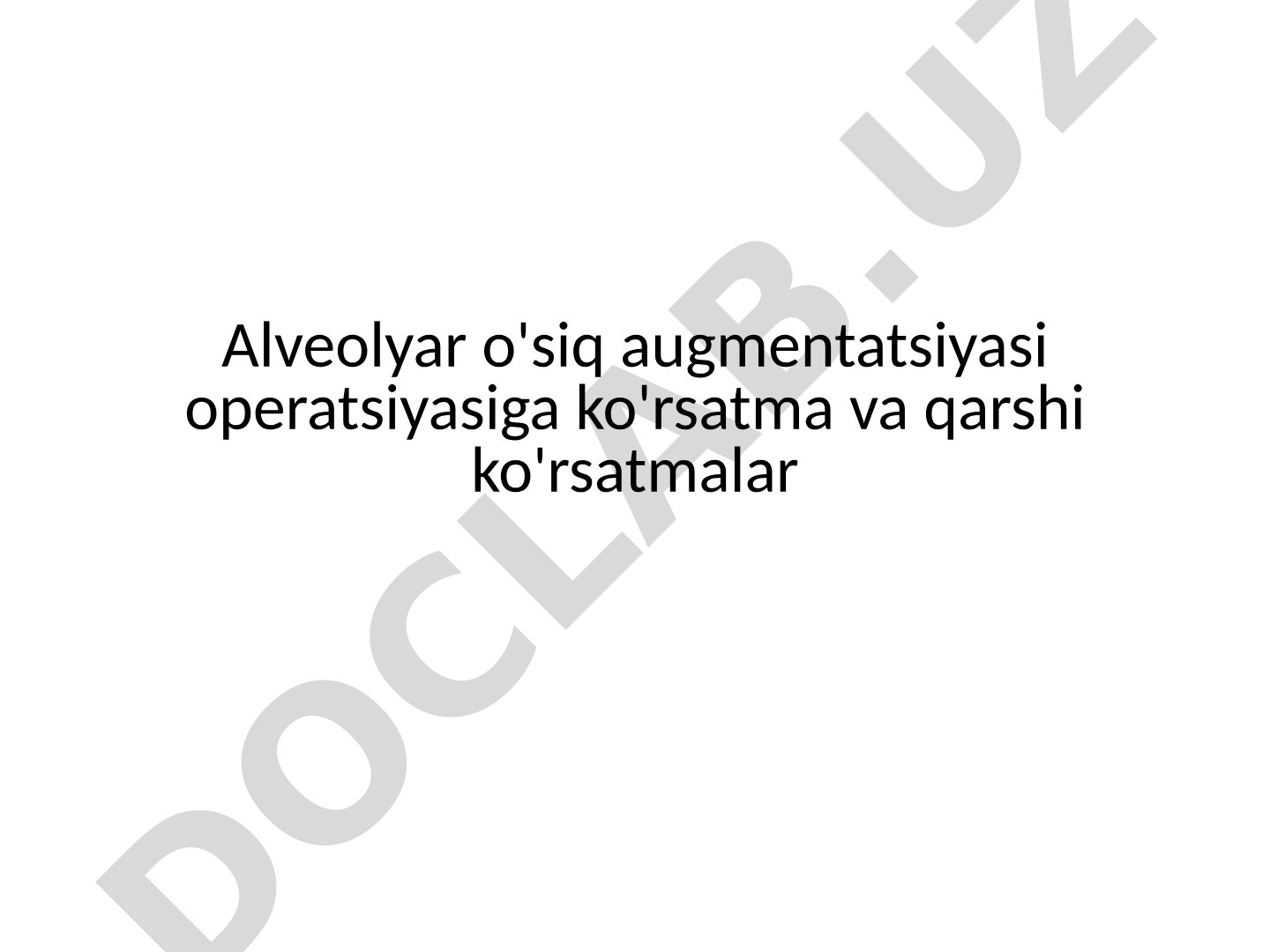 Alveolyar o'siq augmentatsiyasi operatsiyasiga ko'rsatma va qarshi ko'rsatmalar