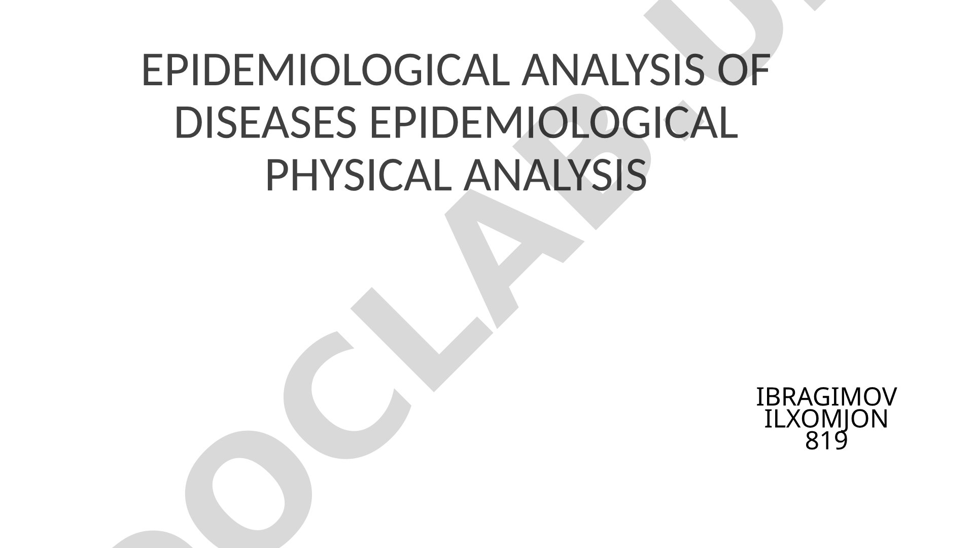 Epidemiological Analysis of Diseases: Social Determinants of Infectious Diseases