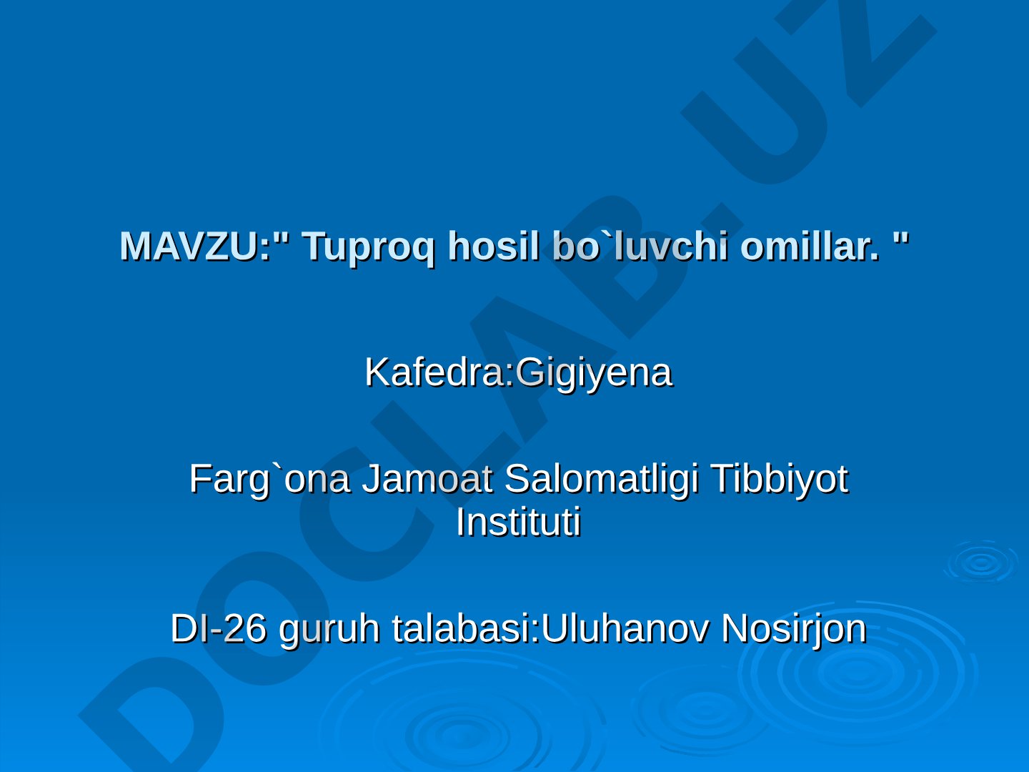 Tuproq hosil bo`luvchi omillar