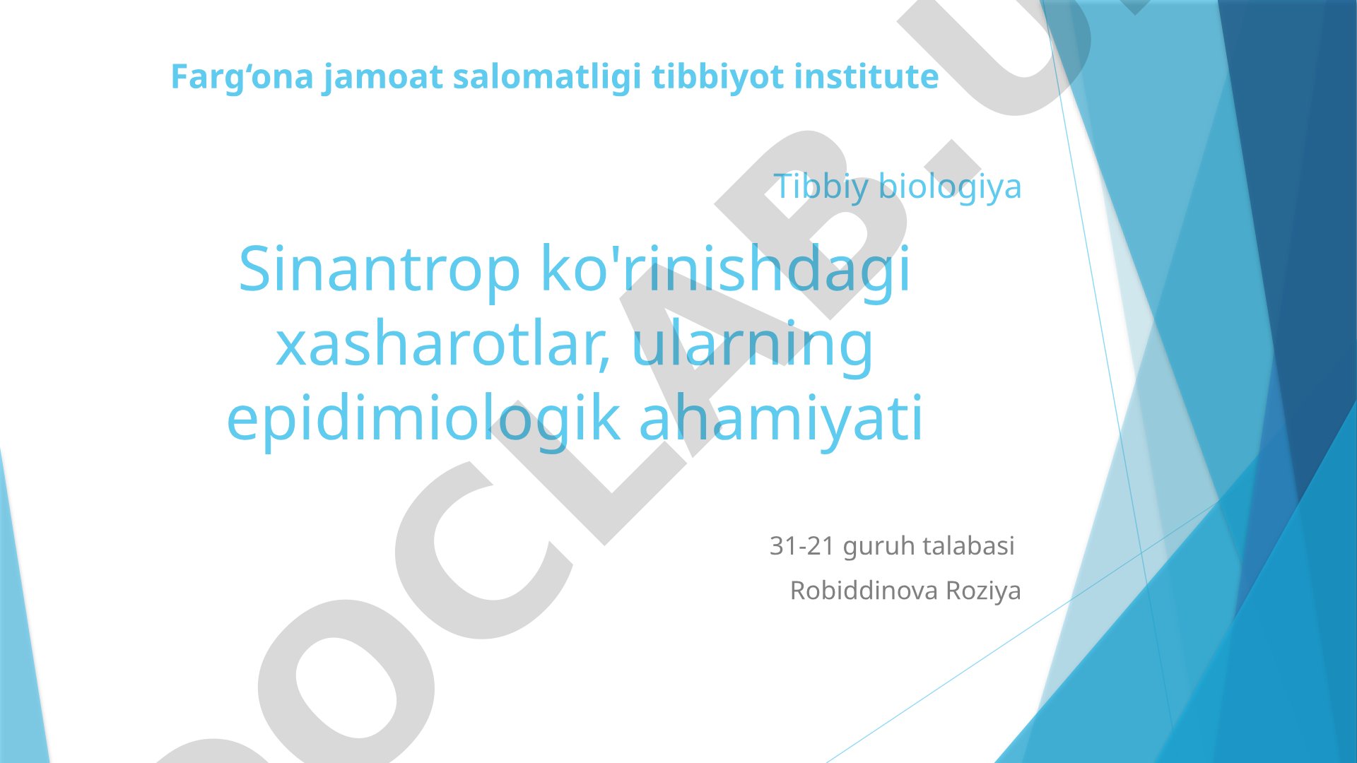 Sinantrop ko'rinishdagi xasharotlar, ularning epidimiologik ahamiyati